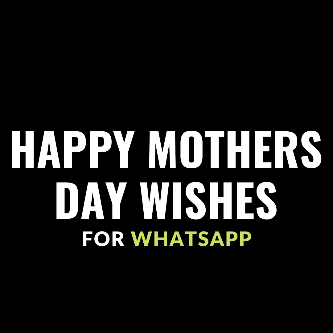happy mothers day wishes